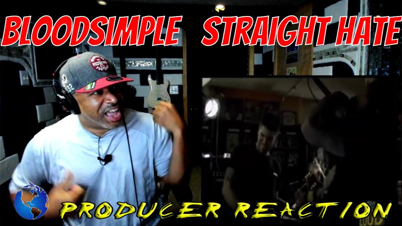 Bloodsimple   Straight Hate - Producer Reaction