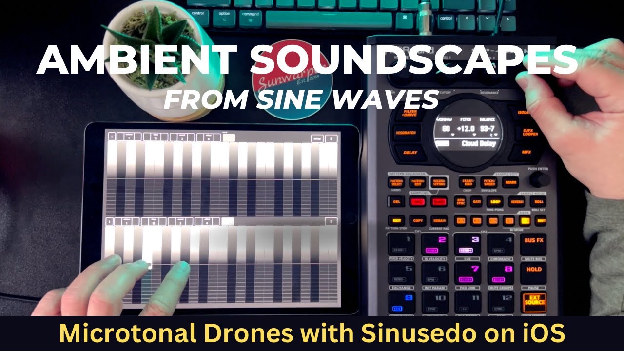SP404MKII and Sinusedo iOS App: Ambient Sound Design with a Dawless Setup