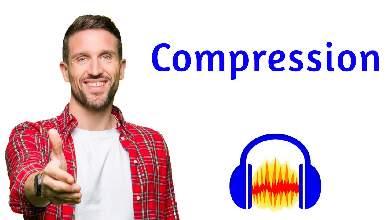 Audacity Compression Details - Upwards and Downward compression