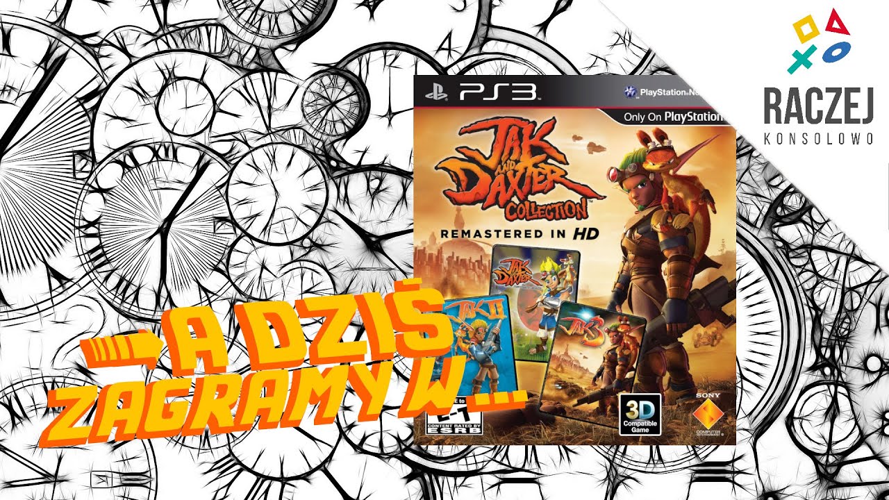 A Dziś Zagramy W ... The Jak and Daxter HD Collection (PS3/2012)
