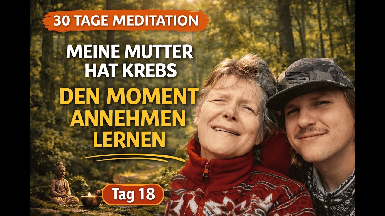 Tag 18 | Den Moment annehmen lernen | Annahme statt Widerstand