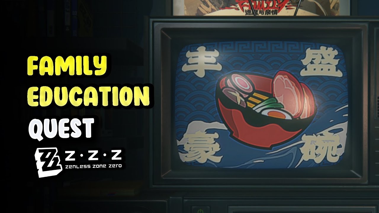 Family Education Zenless Zone Zero | ZZZ