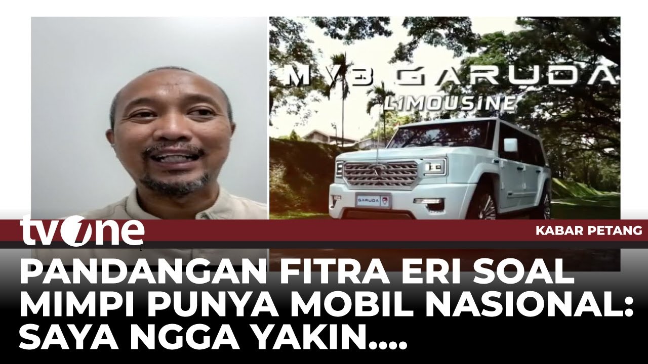 Maung, Mimpi Mobil Nasional Jadi Nyata? Fitra Eri: Produksi Jumlah Banyak Belum Siap | tvOne