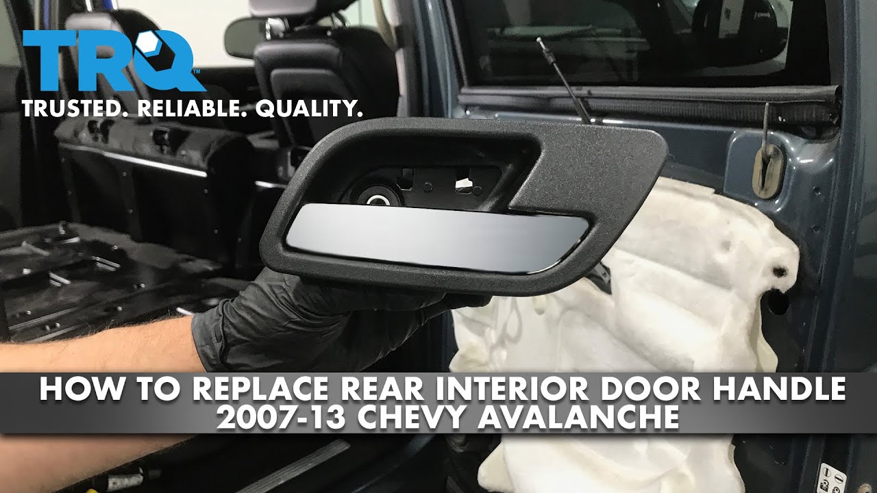 How to Replace Rear Interior Door Handle 2007-13 Chevy Avalanche