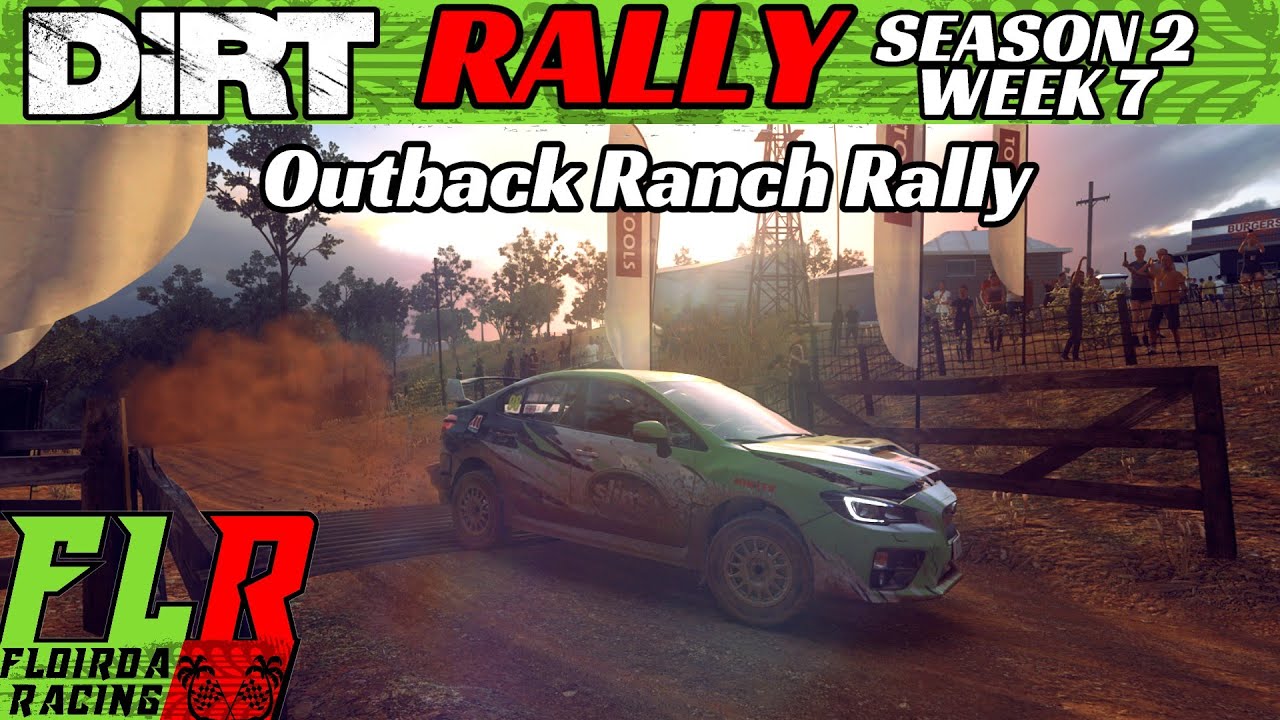Ралли Outback Ranch | Чемпионат по DIRT RALLY, 7-я неделя | Florida Racing TheCombustionGamer