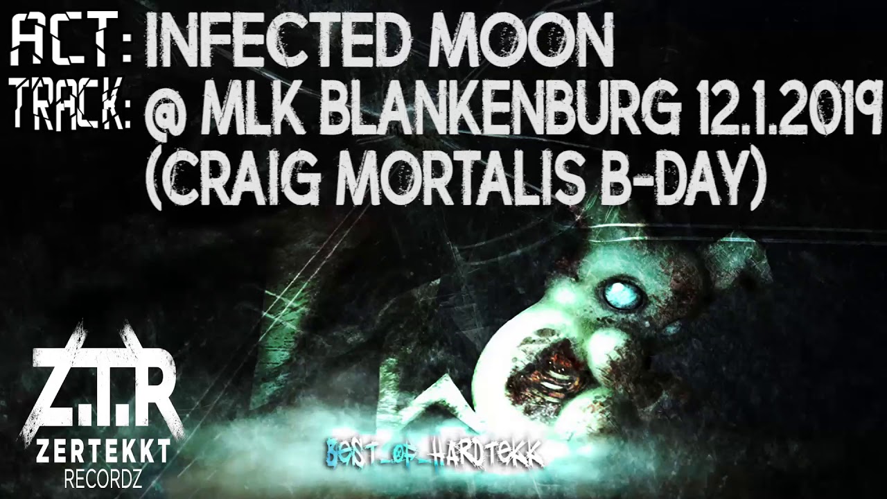 Infected Moon @ MLK Blankenburg 12.1.2019 (Craig Mortalis B-Day)