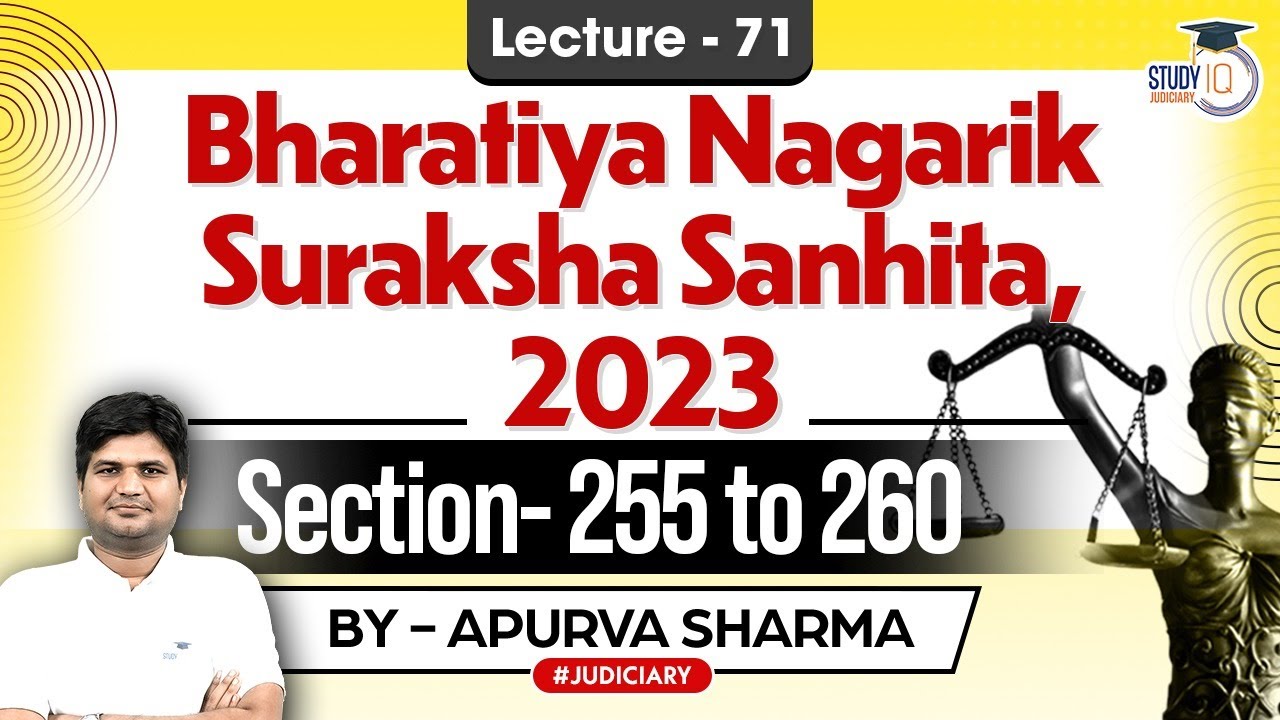 BNSS: Bhartiya Nagarik Suraksha Sanhita 2023 | Lec 71| Section 255-260| CrPC 1973 | By:- Apurva Sir