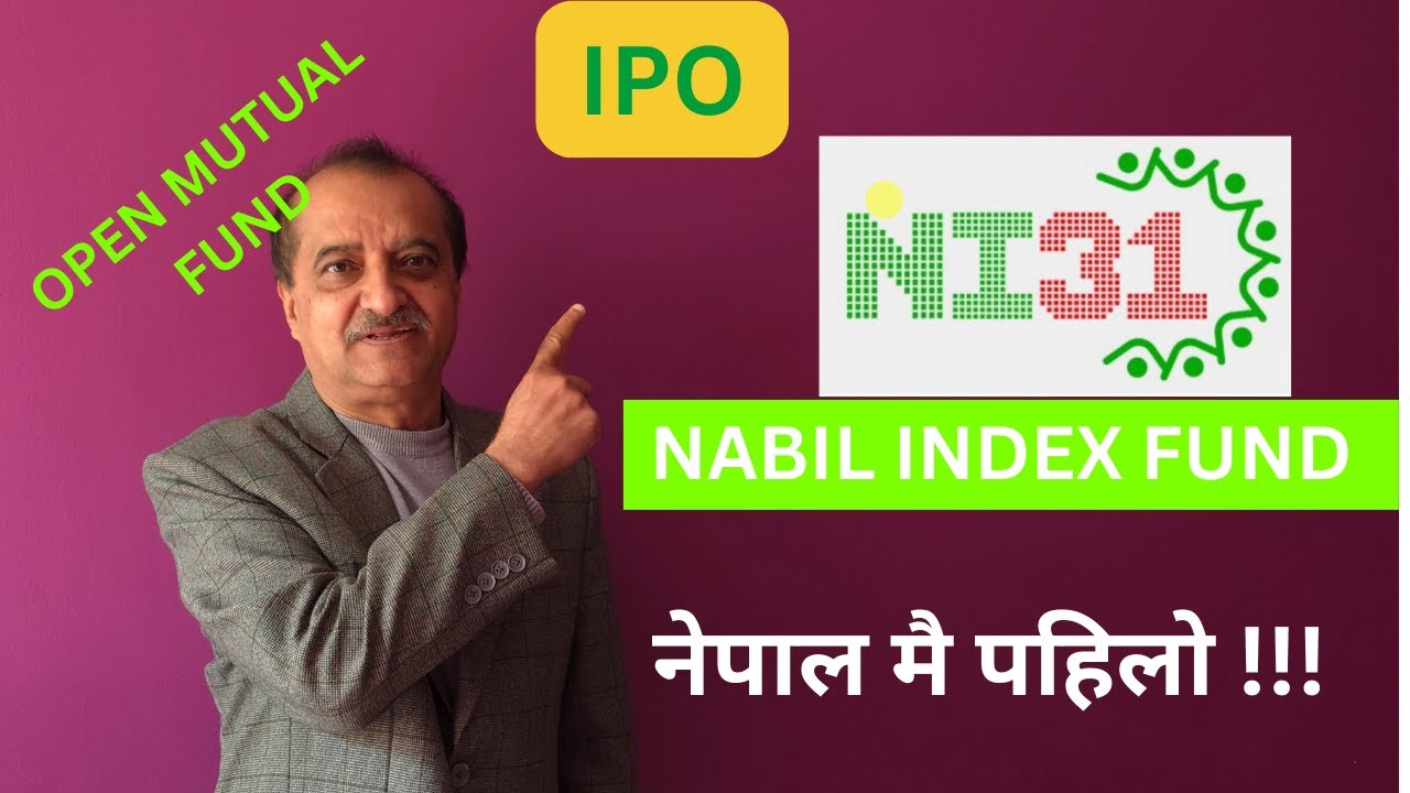 IPO Alert - N31 (INDEX  FUND by NABIL) || Open Mutual Fund ||   के छ फरक ?? || कसले किन भर्ने ??
