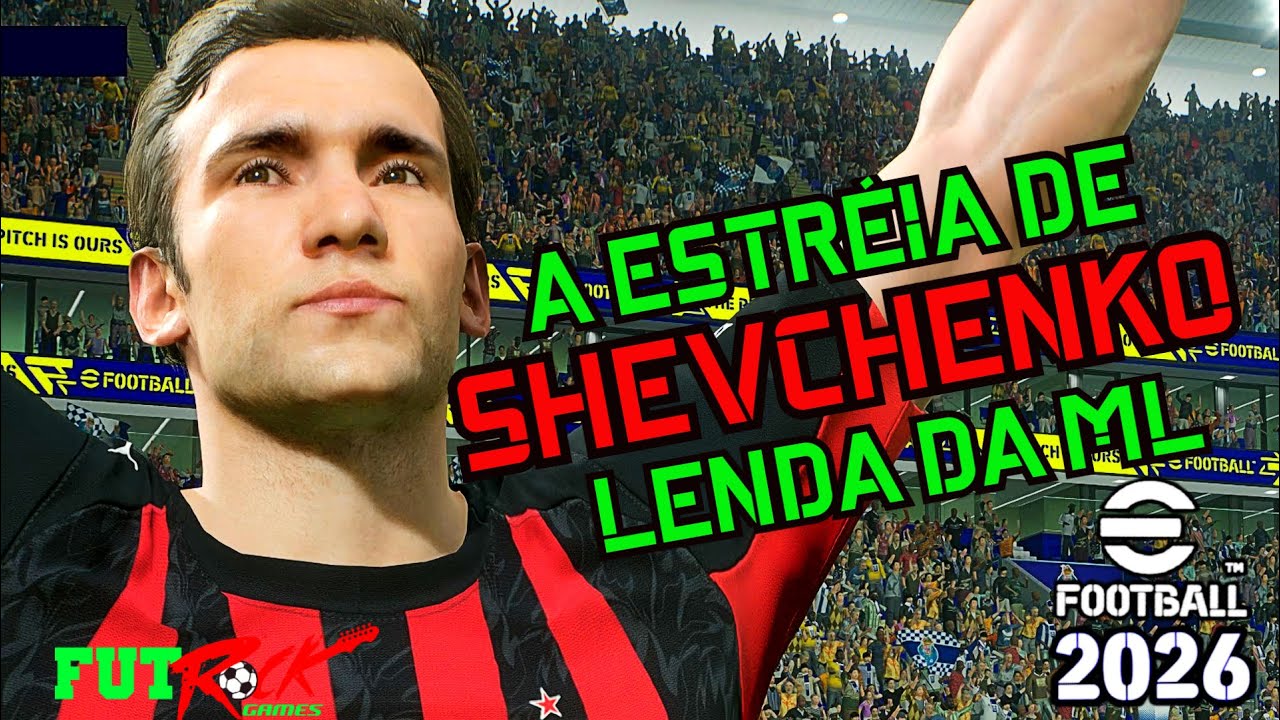 EFOOTBALL - A PRIMEIRA GAMEPLAY COM OS NOVOS ÉPICOS KAKÁ E SHEVCHENKO.