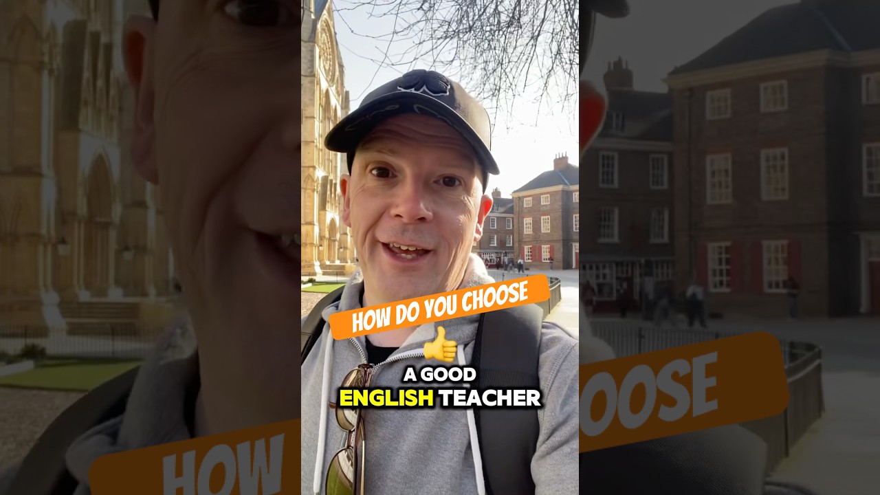 How do you choose a good, or great, English teacher?  Here are my top tips!