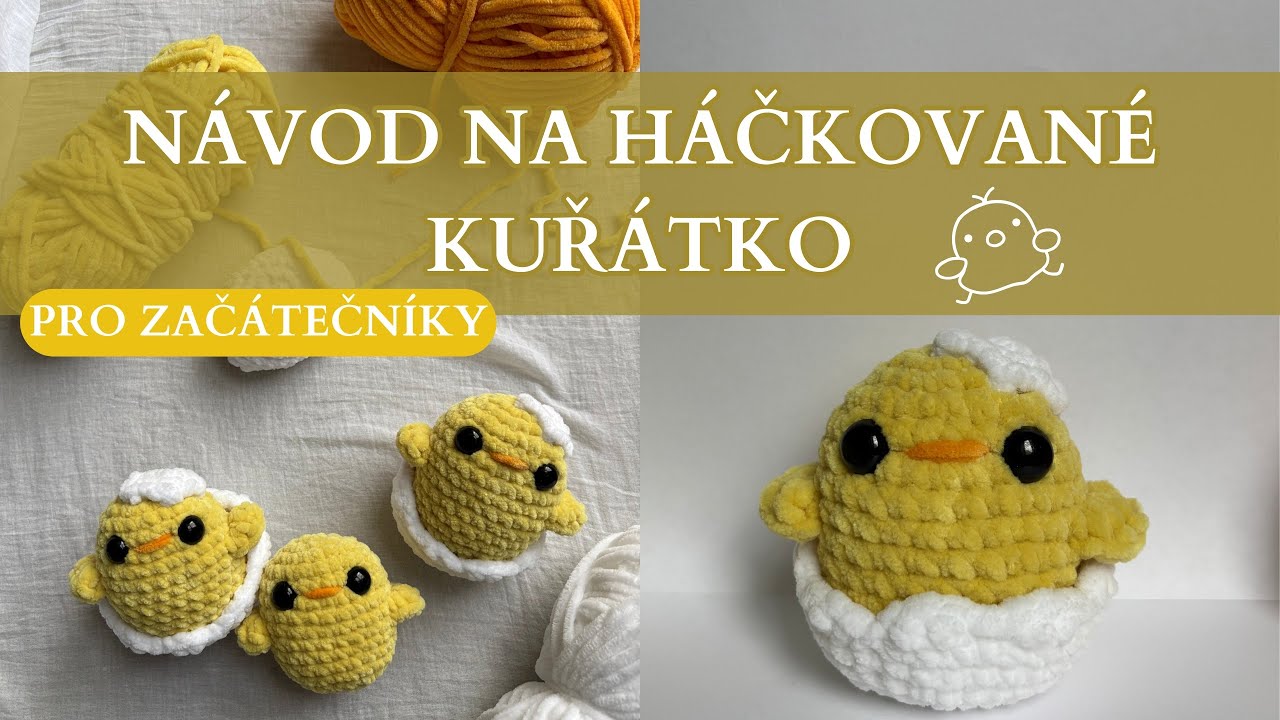 NÁVOD na háčkované KUŘÁTKO
