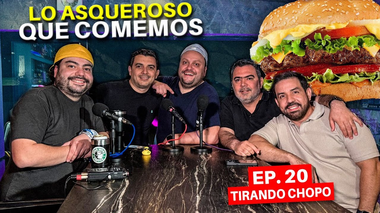 Lo Asqueroso Que Comemos Hoy! | Ep. 20 | Tirando Chopo