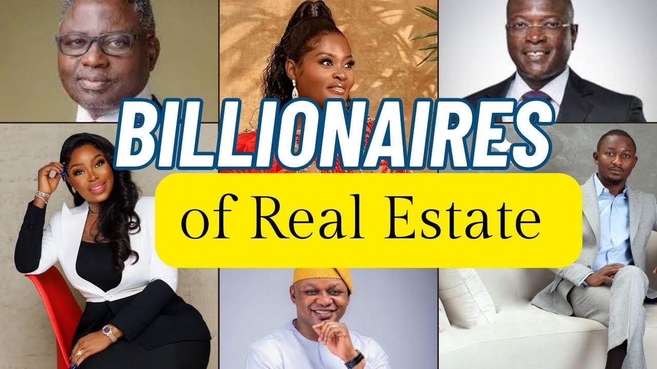Top BILLIONAIRES of REAL ESTATE In Nigeria — Net Worth & PROPERTIES Own In Lagos. #toprichestpeople