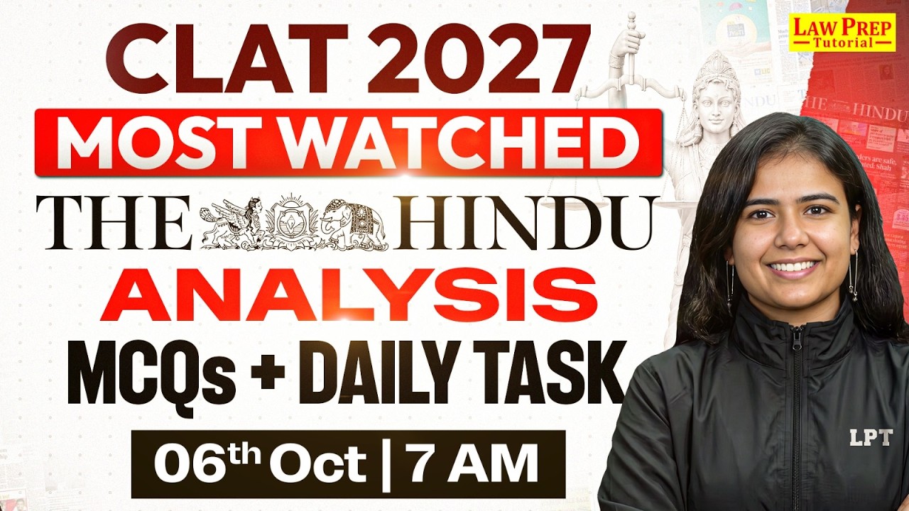 CLAT 2027 | The Hindu Analysis | Current Affairs | 6 October 2026 | CLAT Preparation 2027