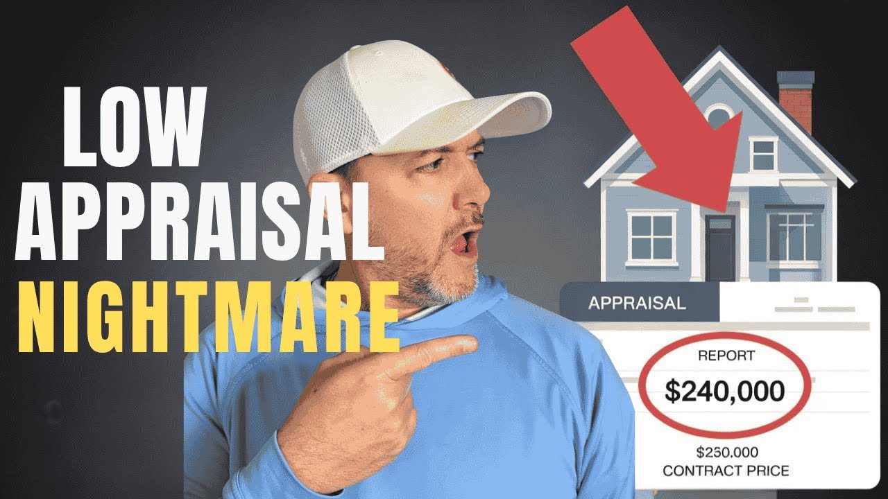 Low Appraisal? Here&rsquo;s What Happens Next