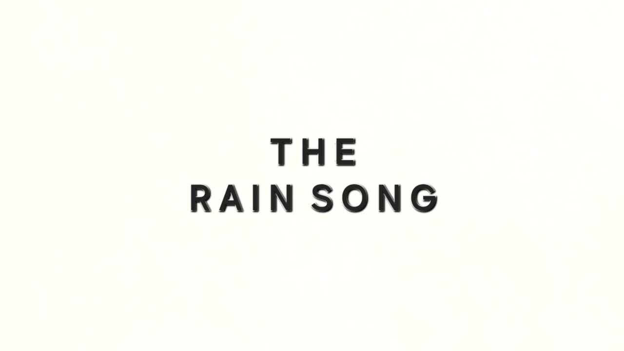 The Rain Song. 🌧 Demo 1 🌧