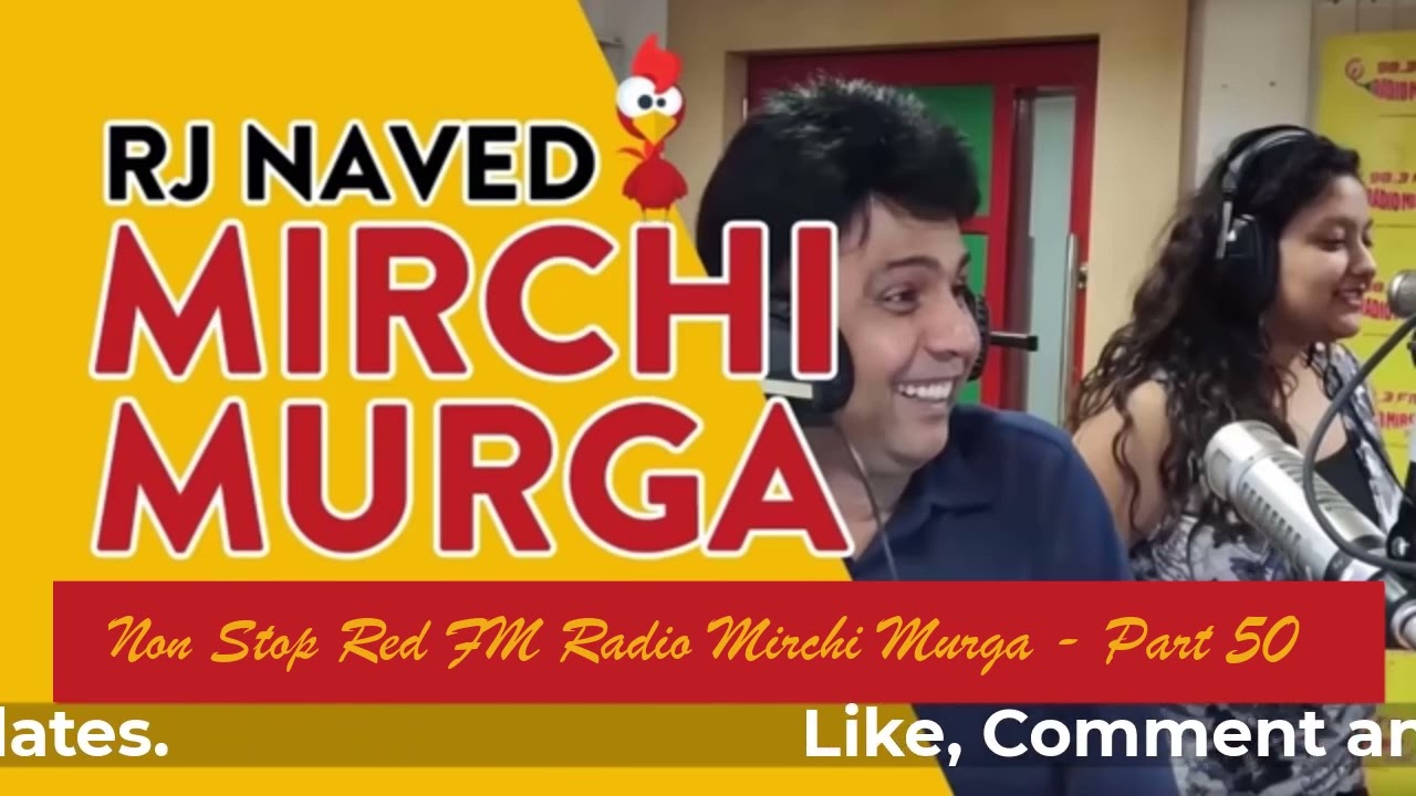 Rj Naved NonStop New Mirchi Murga - Part 50 [2023]