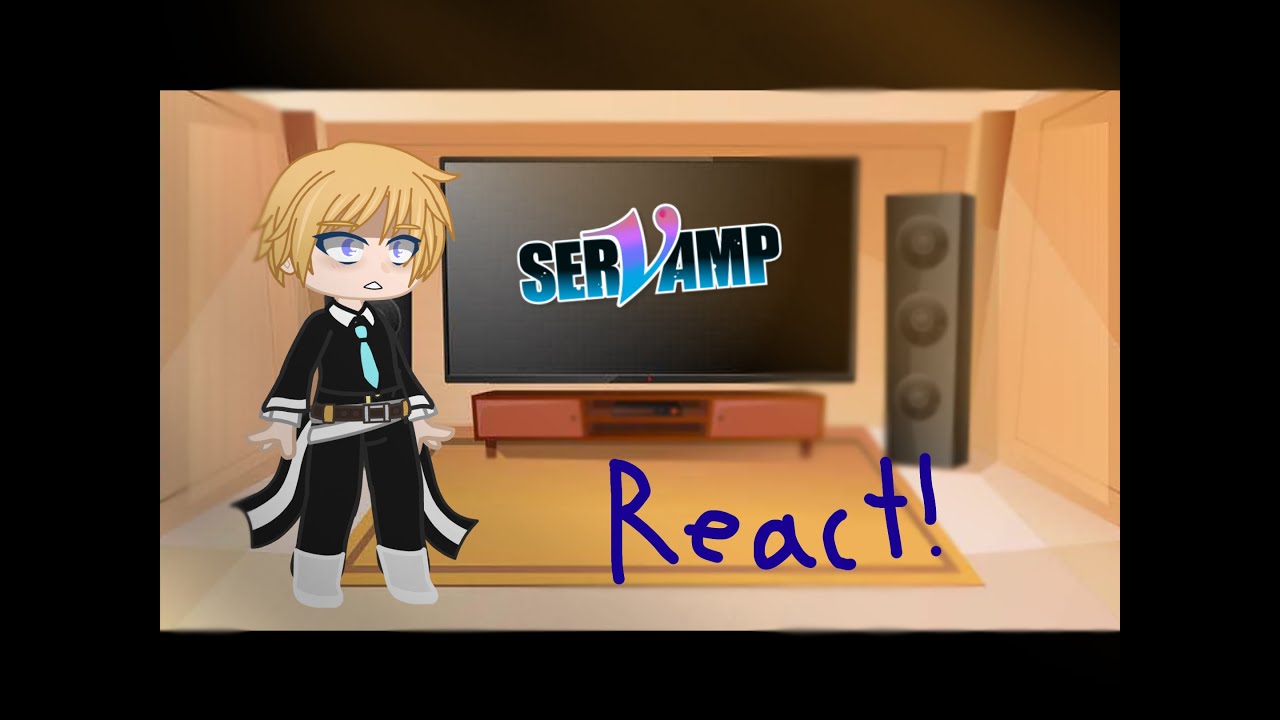 Option 1! Mha reacts to servamp! 2/3