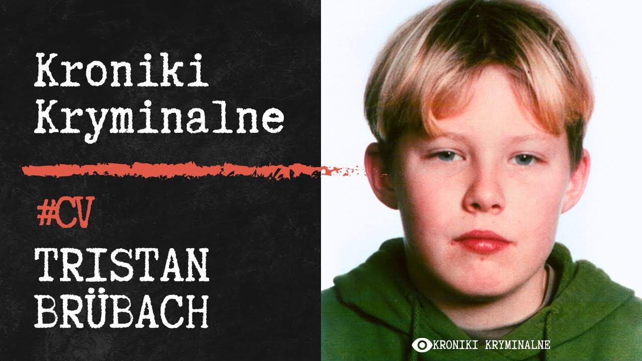 Zaginął Wracając ze Szkoły - Tristan Br&uuml;bach | #105