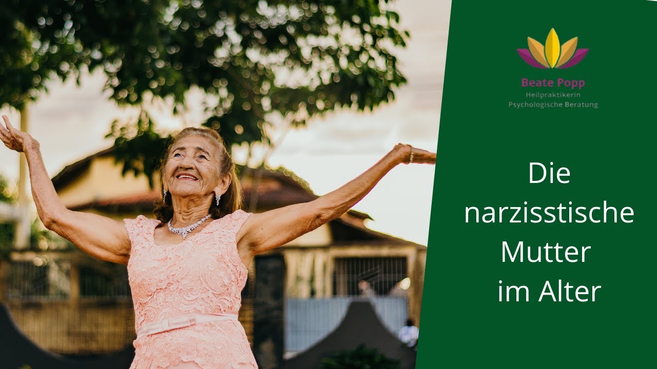 Die narzisstische Mutter im Alter