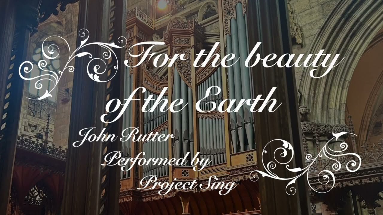 Rutter: For the Beauty of the Earth