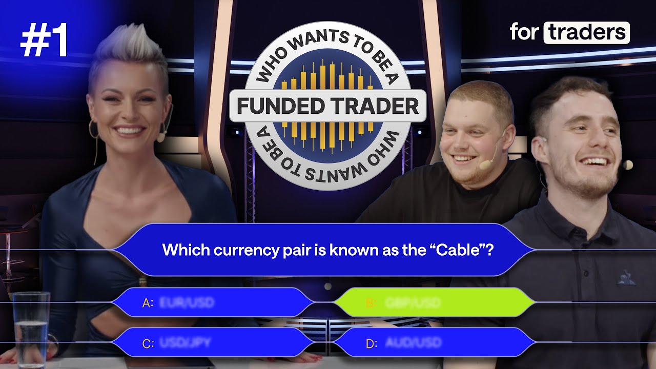 Who Wants to Be a Funded Trader?