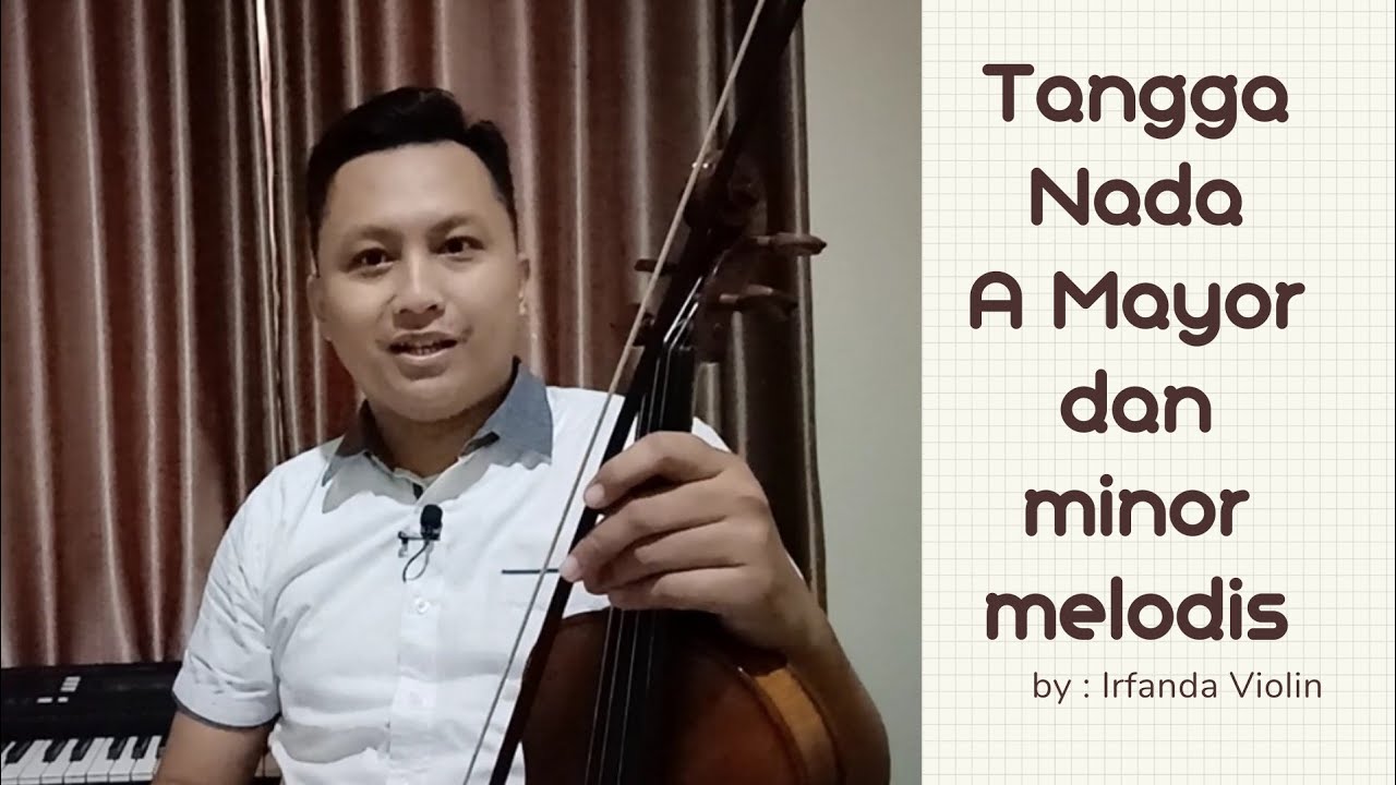 Tangga Nada A Mayor dan A minor Melodis