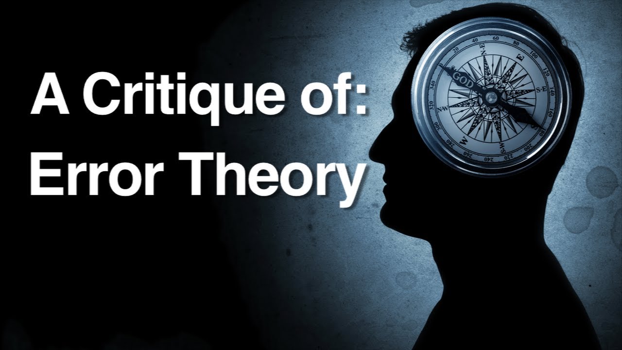 A Critique of Error Theory