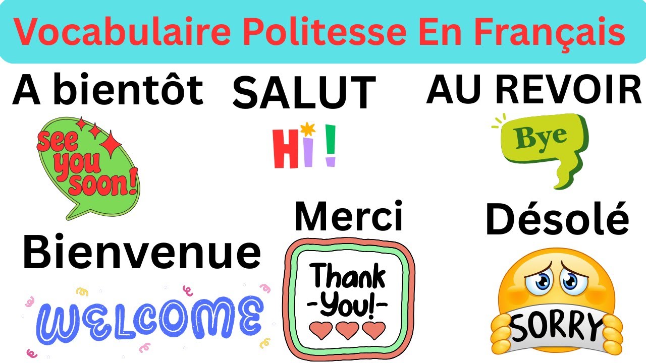 Parlez Français avec Politesse / Speak French with Essential Manners