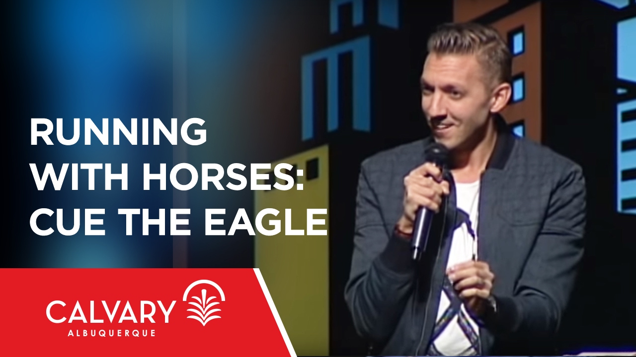 Running with Horses: Cue the Eagle - Jeremiah 12:5