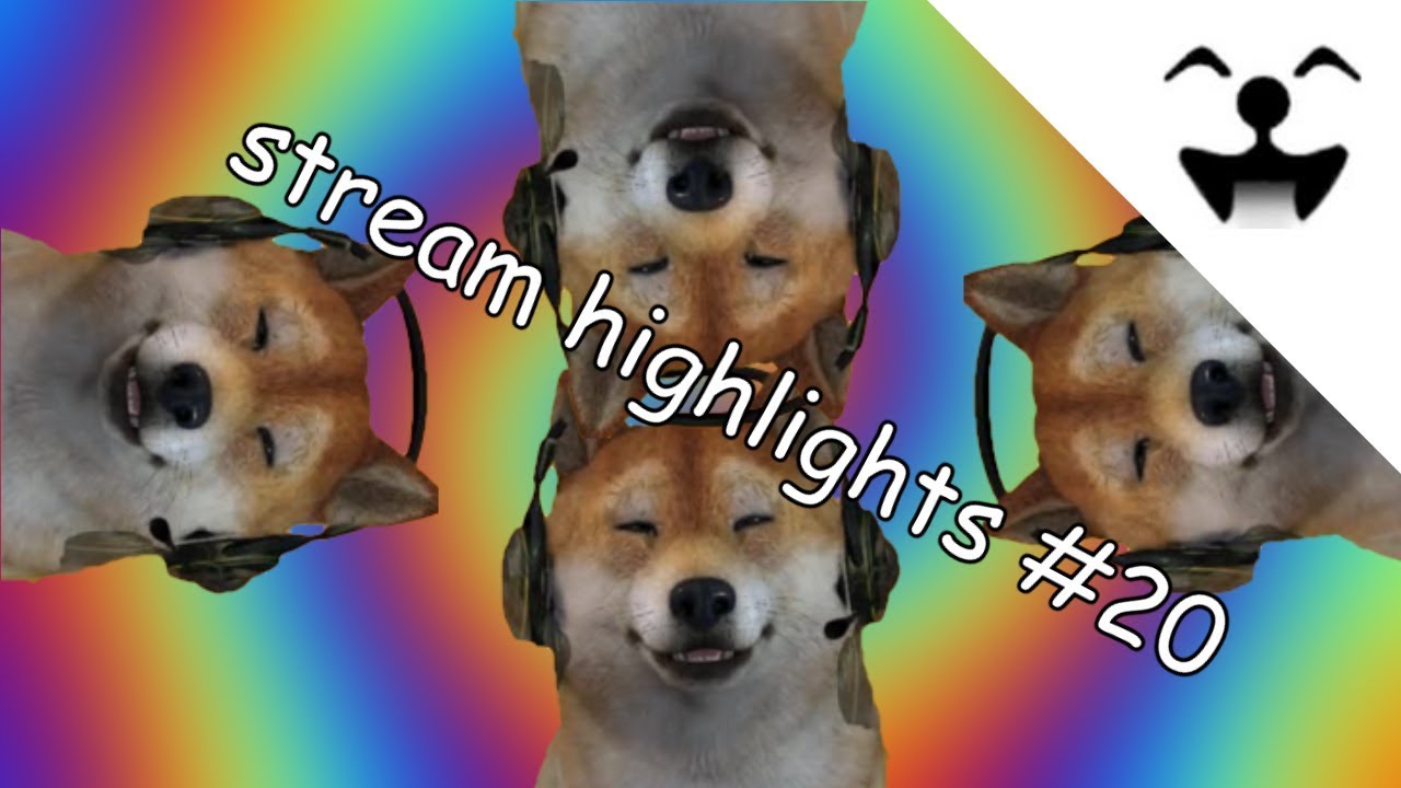 Stream Highlights #20