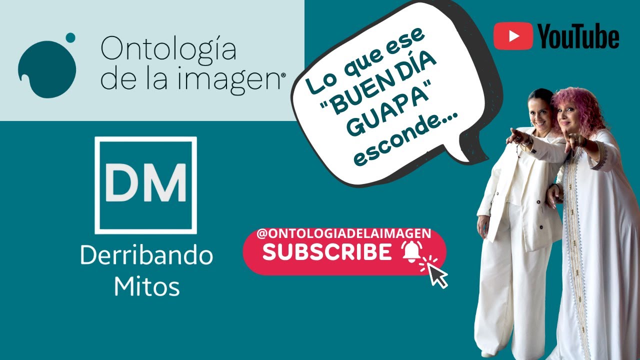 BUEN DÍA GUAPA...  cuando una frase aparentemente inocente es la puerta de entrada a la manipulación