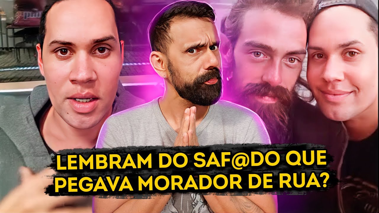 AGORA ELE ESTÁ SEM CASA E PEDINDO DINHEIRO