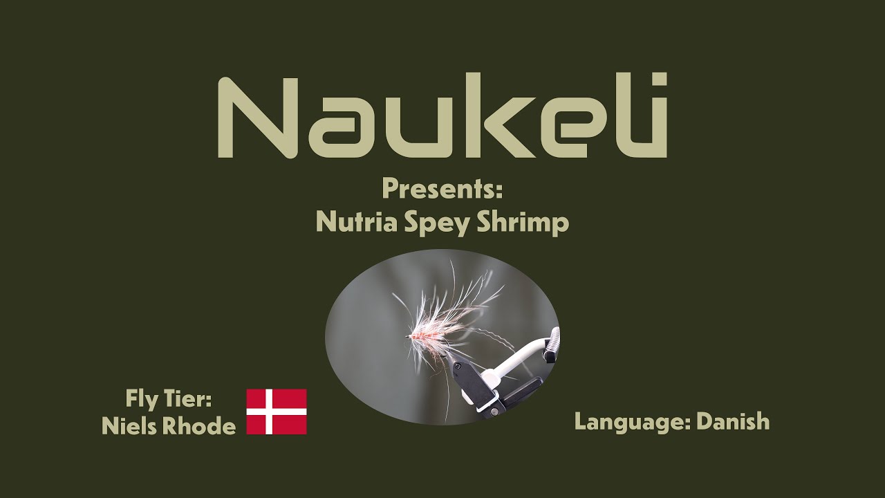 Naukeli - Nutria Spey Shrimp -  by Niels Rohde Ottosen (danish)