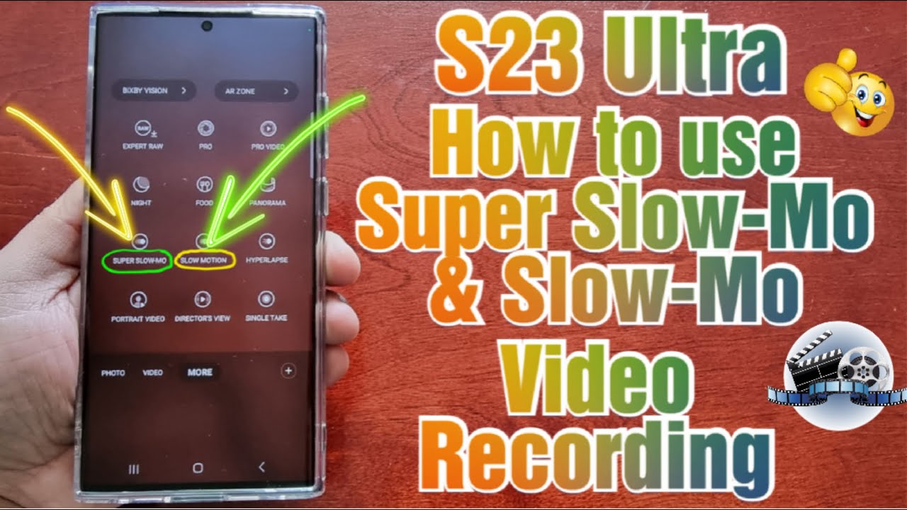 Samsung Galaxy S23 Ultra: как записывать видео в режиме сверхзамедленной съёмки со скоростью 960 ...