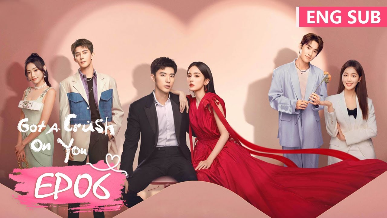 ENG SUB《恋恋红尘 Got A Crush On You》EP06——主演：古力娜扎，徐开骋 | 腾讯视频-青春剧场
