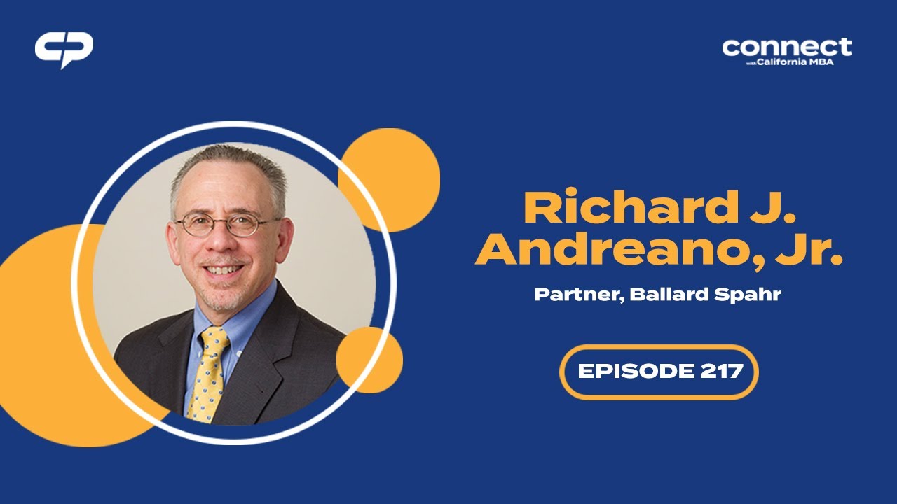 Connect with Richard J. Andreano, Jr., Partner, Ballard Spahr | Episode 217