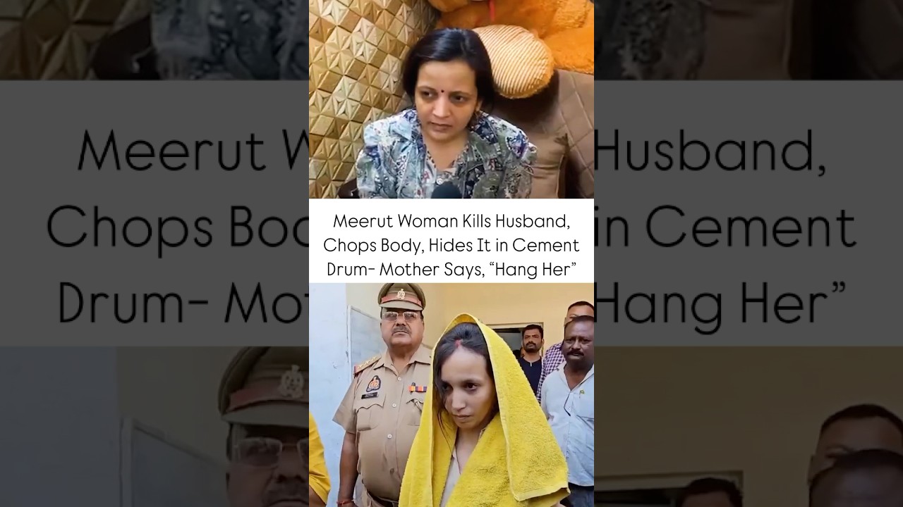 Meerut Murder: Mother Says &ldquo;Hang Her To Death&rdquo; #meerut