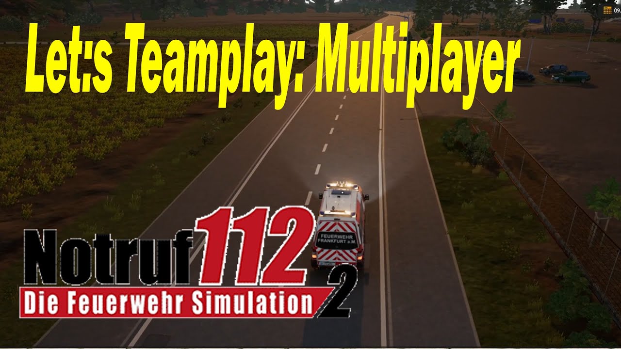 NOTRUF 112 – DIE FEUERWEHR SIMULATION 2 #025: Multiplayer Intensivtest Teil 1von2! So geht’s?
