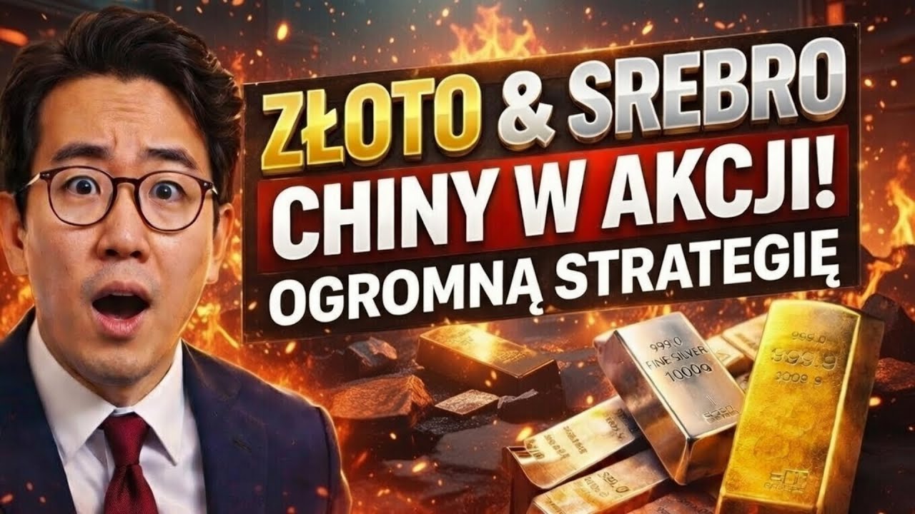 Chiny Uruchamiają OGROMNĄ Strategię Złota i Srebra!