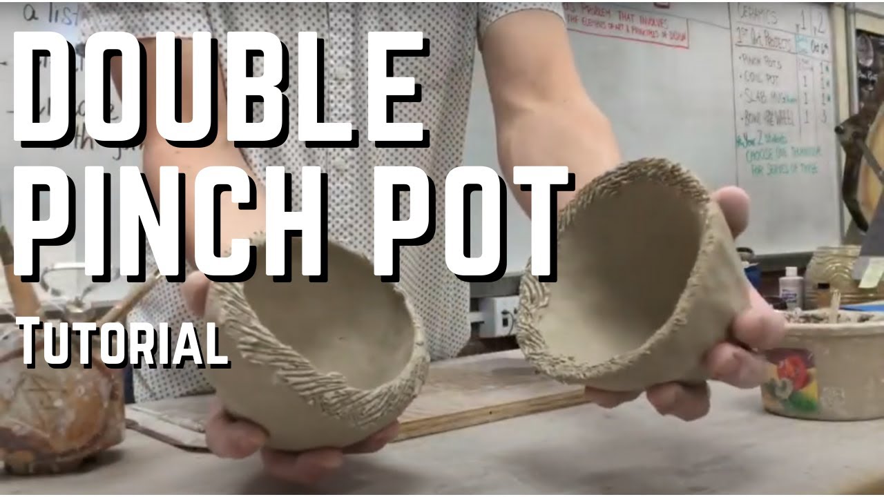 How To Make A Double Pinch Pot