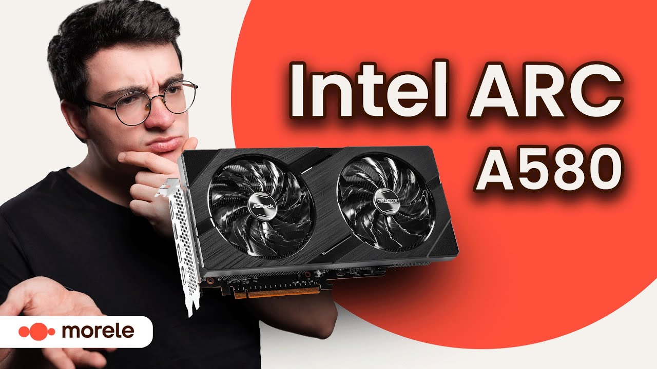 Intel zn&oacute;w atakuje - ARC A580