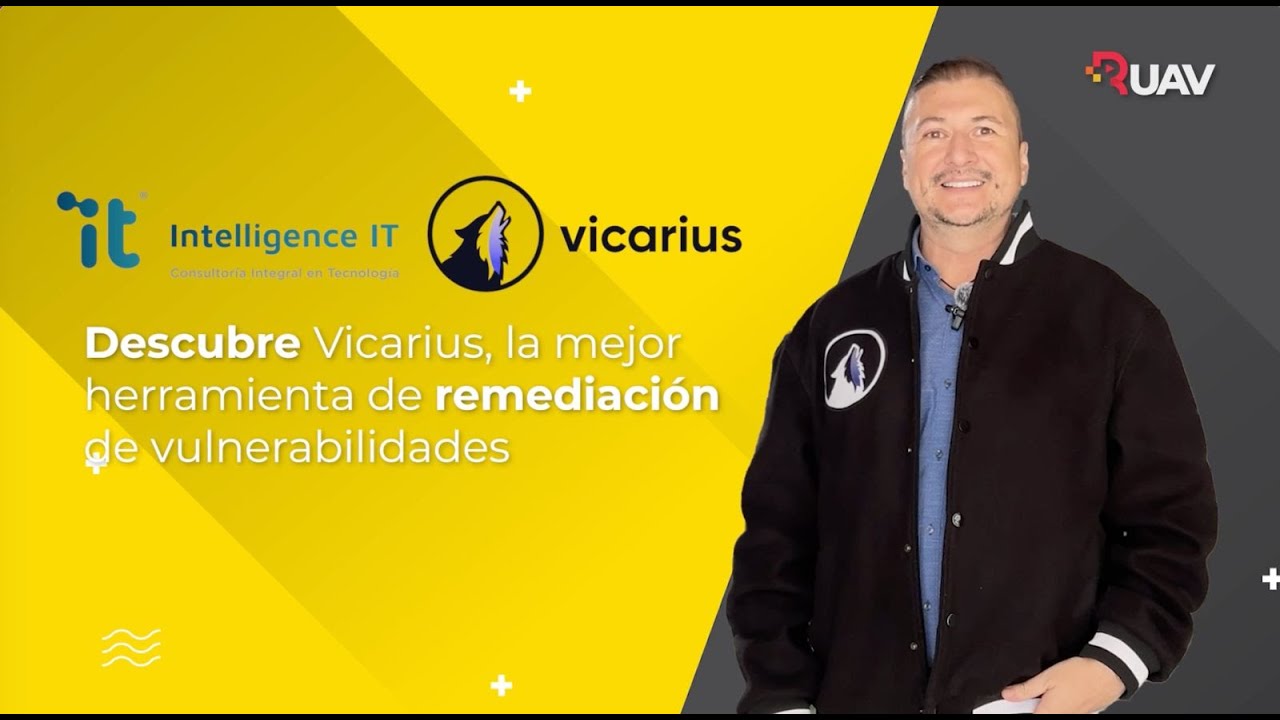 🎯RUAVtecuenta | 📌  Descubre Vicarius, la mejor herramienta de remediación de vulnerabilidades