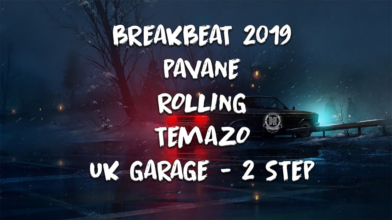 BREAKBEAT 2019/PAVANE - ROLLING (ORIGINAL MIX) TEMAZO UK GARAGE - 2 STEP - BREAKS