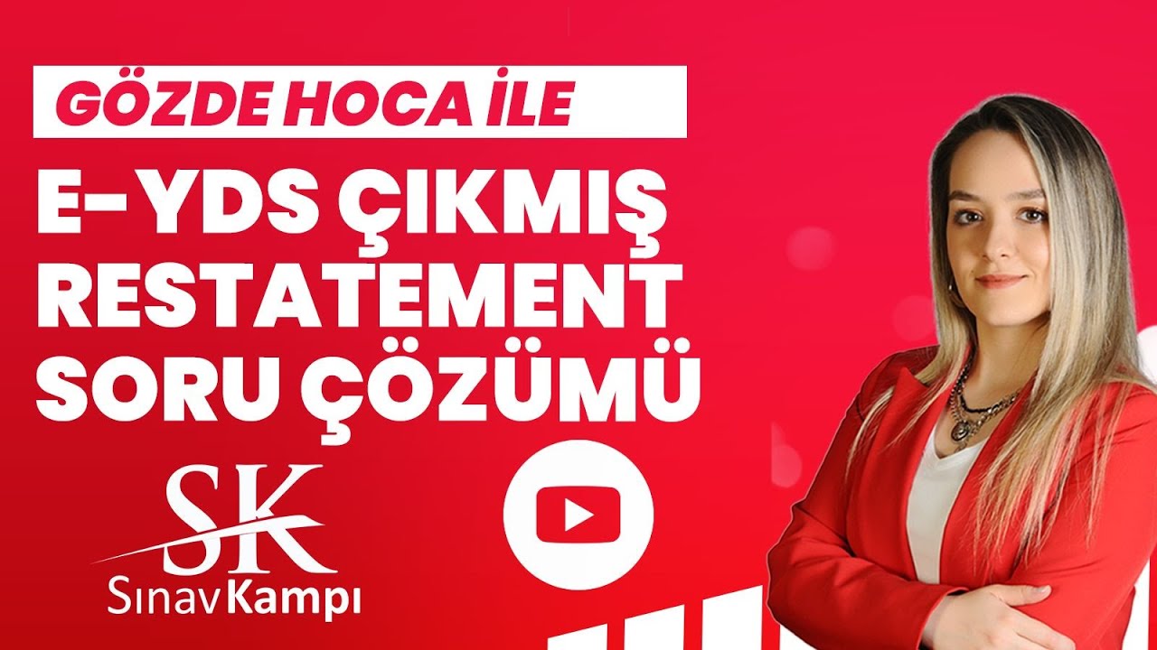 E-YDS ÇIKMIŞ RESTATEMENT SORU ÇÖZÜMÜ | GÖZDE HOCA