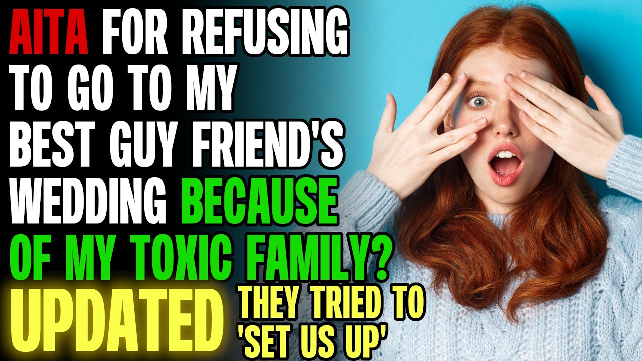 AITA For Refusing To Go To My Best Guy Friend's Wedding Because Of Toxic Family? r/Relationships