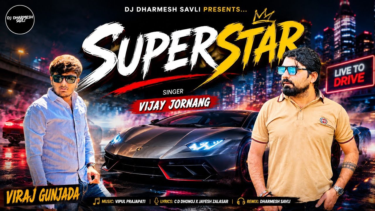 SUPER STAR  | VIJAY JORNANG | Attitude Song | Lastest 2026