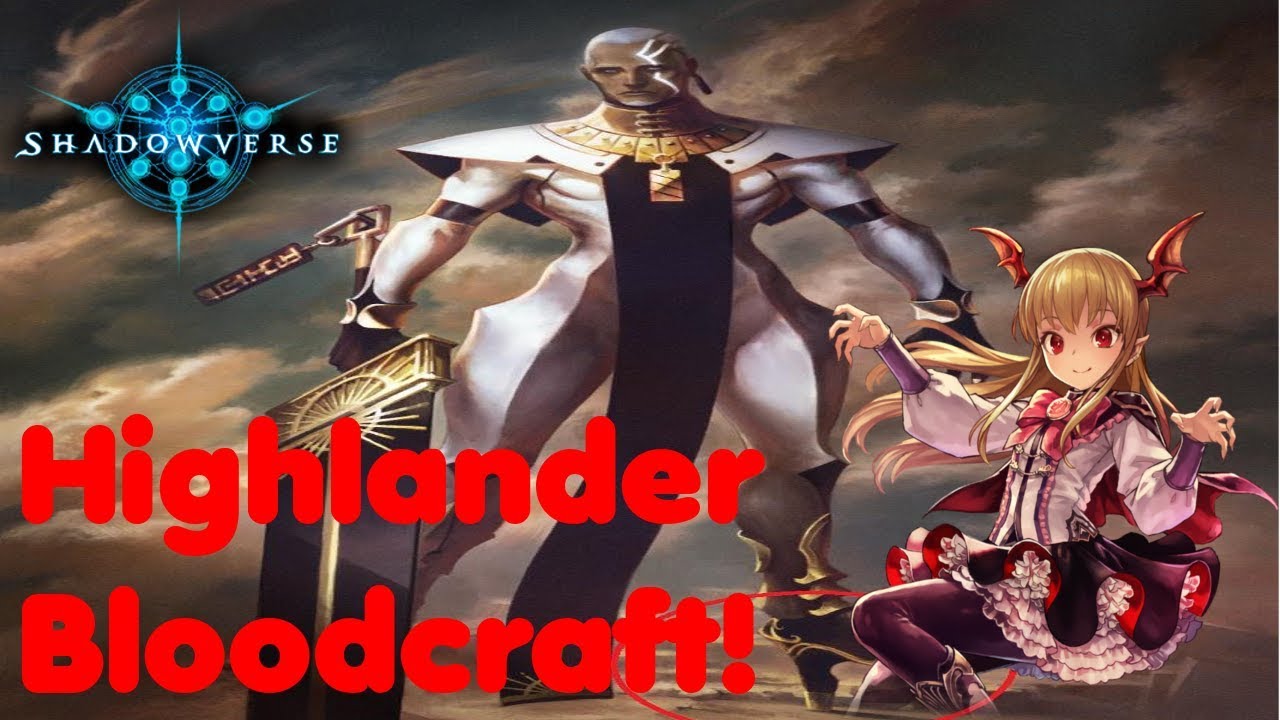 Shadowverse &ndash; Highlander Bloodcraft deck!