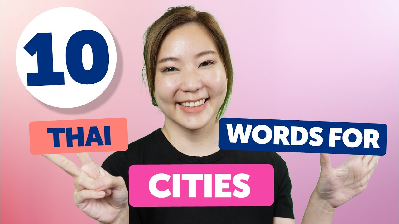 Top 10 Cities You Must Know in Thai