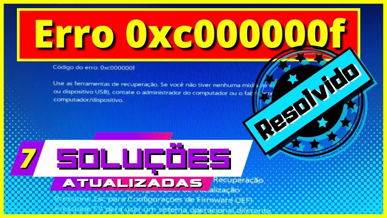 Erro 0xc000000f [ATUALIZADO!] 7 Soluções
